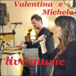 Valentina e Michele Live music